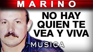 Marino  No Hay Quien Te Vea Y Viva musica [upl. by Jablon]