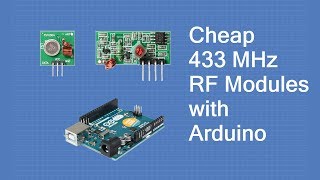 Using Inexpensive 433 MHz RF Modules with Arduino [upl. by Anirbac30]