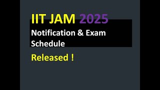 IIT JAM 2025  Notification and exam Schedule released [upl. by Mcilroy]