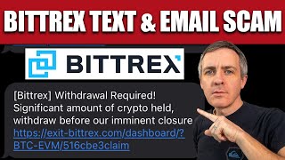 Bittrex Text amp Email Scam for exitbittrexcom exitbittrexglobalcom and omniagentsolututionscom [upl. by Lombard]