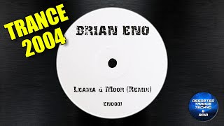 Brian Eno  An Ending Ascent Leama amp Moor Remix Not On Label 2004 Trance [upl. by Soisatsana]