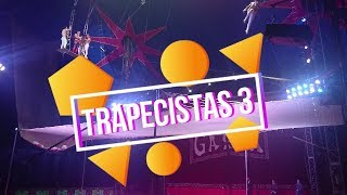 Circo Hermanos Gasca Trapecistas 3 [upl. by Hercule972]