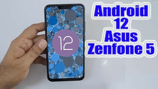 Install Android 12 on Asus Zenfone 5 AOSP ROM  How to Guide [upl. by Notxam131]