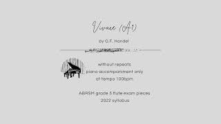 Vivace A1  ABRSM Grade 5 Flute 2022  without repeats  piano accompaniment  at tempo 100bpm [upl. by Elvin]