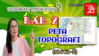 GEOGRAFI TINGKATAN 2 BAB 2  PETA TOPOGRAFI SIRI KE2 [upl. by Aelber318]