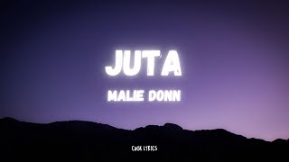 Malie Donn  Juta Lyrics [upl. by Nevetse]