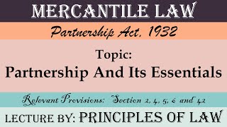 Partnership and Its Essentials  Lecture by Principles Of Law [upl. by Andrej859]