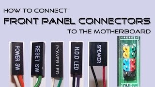 How to connect Front Panel Connectors to the Motherboard [upl. by Nahsad]