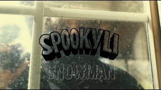 SpookyLi  Its A Snowman Official Music Video [upl. by Rorrys352]