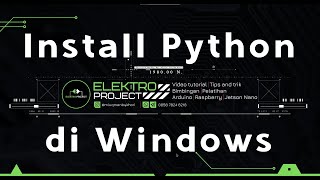 Cara Install Python 310 Terbaru di Windows 7  10  11 python installpython pythontutorial [upl. by Minton]