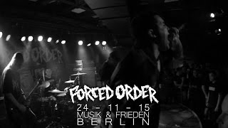 Forced Order  241115  MusikampFrieden Berlin [upl. by Oliva]