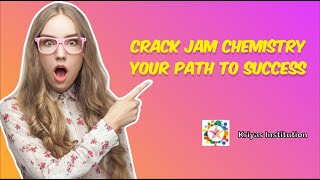 Crack JAM Chemistry  Your Path to Successchemistry  JAM exam JAM preparation [upl. by Esilahs]