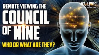 THE NINE aka Council of Nine Who or What Are They [upl. by Kariv801]