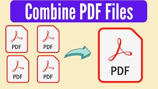 How to Merge PDF Files  How To Combine PDF Files into One 2024 [upl. by Gelb777]