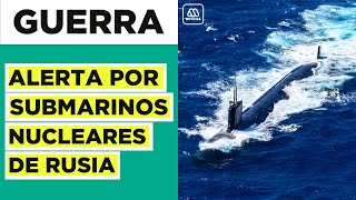 Alerta por submarinos nucleares rusos Disparan a 10 mil kilómetros de distancia [upl. by Elda]