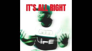 Truth Boy  Its All Right Freestyle [upl. by Eehtomit]