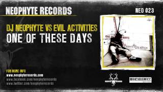 DJ Neophyte vs Evil Activities  One of these days NEO023 2004 [upl. by Alby]