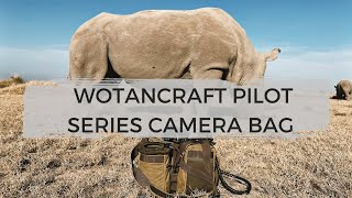 PHOTOGRAPHING RHINOS WITH THE WOTANCRAFT PILOT SERIES CAMERA BAG [upl. by Erialc]