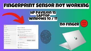 How to fix Fingerprint Sensor not working on HP Pavilion 15 Laptop Windows 10  11 [upl. by Plume815]