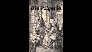 Pilgerreise  Teil 22 von 22  Christliche Geschichte  Über den bezauberten Grund und der Abruf [upl. by Eilema]