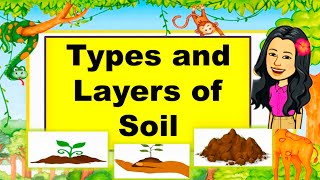 TYPES and LAYERS OF SOIL  Science Lesson For Kids  BOHOLANA Adviser [upl. by Coreen]