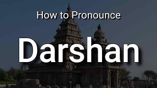 Darshan  Pronunciation and Meaning [upl. by Marlon526]