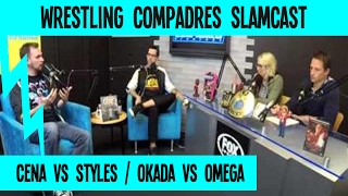 Cena vs Styles better than Okada vs Omega  WRESTLING COMPADRES [upl. by Akinet]