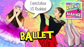 💃 ¡EXPECTATIVA vs REALIDAD 😍 BALLET CLÁSICO Rutinas preparación coreografías y mucho más [upl. by Peugia880]