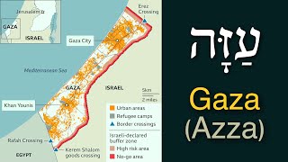 Gaza עַזָּה Azzah in the Hebrew Bible [upl. by Hafinah432]