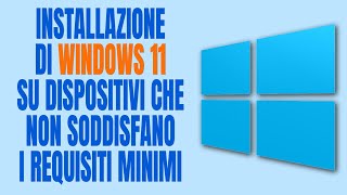 Installazione di Windows 11 su computer che non soddisfano i requisiti 2024 [upl. by Yemarej]