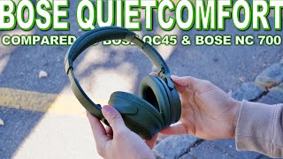 Bose QC Headphones Review And Compared To Bose QC45 amp Bose NC 700  Should You Upgrade [upl. by Levitan239]