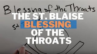 The St Blaise Blessing of the Throats Meaning and Prayer [upl. by Franni]