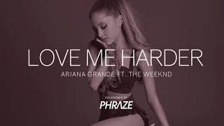 Ariana Grande ft The Weeknd  Love Me Harder ZoukRemix [upl. by Siseneg67]