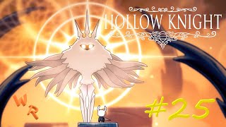 The Radiance ► Hollow Knight 25 [upl. by Oedama556]