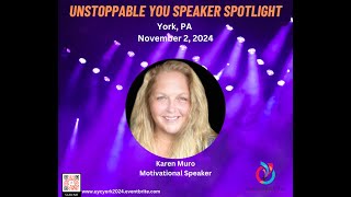 2024 York PA Unstoppable You Conference Presenter Karen Muro [upl. by Aicilef]