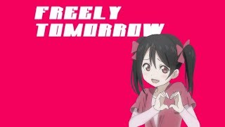 【にこにーすげぇ】FREELY TOMORROW【人力Vocaloid】 [upl. by Bandler]