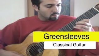 Greensleeves  Classical Guitar [upl. by Cammy]