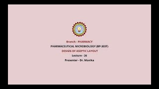 Pharmaceutical Microbiology  Design of Aseptic Layout  AKTU Digital Education [upl. by Kurland4]