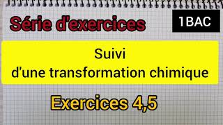 suivi dune transformation chimique  série dexercices 1Bac [upl. by Gleeson]