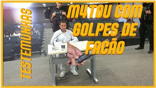 TRIBUNAL DO JÚRI EP7 GOLPES DE FACÃO DEPOIMENTO DA TESTEMUNHA MARTA PARTE I [upl. by Oatis]