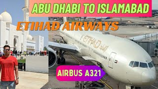 Etihad Airways Economy Class Abu Dhabi to Islamabad Pakistan Flight  Trip Report  Airbus A321 [upl. by Catie735]