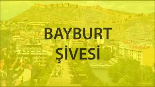 Bayburt Gümüşhane Erzurum Ağzı [upl. by Inilahs]