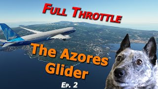 The Azores Glider Full Throttle Famous Flights  Real Pilot Plays Microsoft Flight Simulator 2020 [upl. by Sillsby]