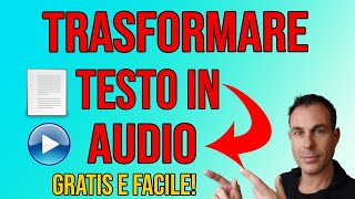 Come trasformare TESTO in AUDIO voce gratis e con qualità professionale [upl. by Naig]