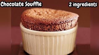 Best Chocolate Souffle recipe with just 2 ingredients  No Beater requited [upl. by Nivert431]