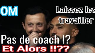 TOUJOURS PAS DE COACH  ET ALORS  LAISSEZ LOM TRAVAILLER [upl. by Lauretta934]