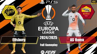 FC 25  Elfsborg vs AS Roma  UEFA Europa League 2425  Full Match  PS5™4K [upl. by Ezar445]