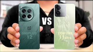 Oneplus 12 Vs Asus Zenfone 11 ultra  Full Comparison ⚡ [upl. by Aicenav]