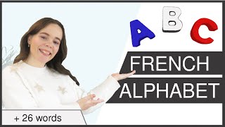 French Alphabet  26 Words  Pronunciation Lesson [upl. by Ardnuassac]