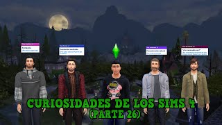 CURIOSIDADES DE LOS SIMS 4 PARTE 26 [upl. by Hartmunn]